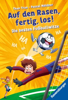 Abbildung von Tran | Auf den Rasen, fertig, los! Die besten Fußballwitze | 1. Auflage | 2024 | beck-shop.de