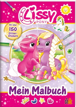 Abbildung von Kids & Concepts GmbH | Lissy PONY. Mein Malbuch | 1. Auflage | 2023 | beck-shop.de