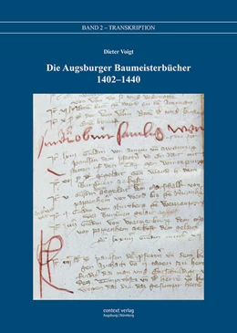 Abbildung von Voigt | Die Augsburger Baumeisterbücher 1402 - 1440 | 1. Auflage | 2023 | beck-shop.de