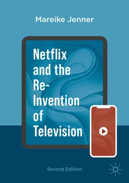 Abbildung von Jenner | Netflix and the Re-invention of Television | 2. Auflage | 2023 | beck-shop.de