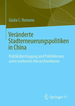 Abbildung von Romano | Veränderte Stadterneuerungspolitiken in China | 1. Auflage | 2024 | beck-shop.de