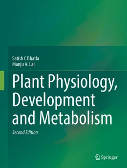 Abbildung von Bhatla / Lal | Plant Physiology, Development and Metabolism | 2. Auflage | 2023 | beck-shop.de