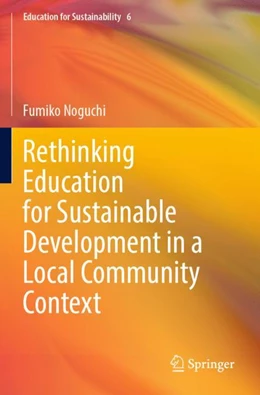 Abbildung von Noguchi | Rethinking Education for Sustainable Development in a Local Community Context | 1. Auflage | 2023 | 6 | beck-shop.de
