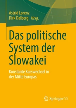 Abbildung von Lorenz / Dalberg | Das politische System der Slowakei | 1. Auflage | 2024 | beck-shop.de