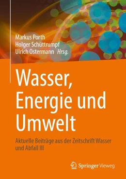 Abbildung von Porth / Schüttrumpf | Wasser, Energie und Umwelt | 1. Auflage | 2024 | beck-shop.de