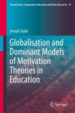 Abbildung von Zajda | Globalisation and Dominant Models of Motivation Theories in Education | 1. Auflage | 2023 | beck-shop.de