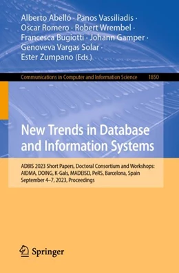 Abbildung von Abelló / Vassiliadis | New Trends in Database and Information Systems | 1. Auflage | 2023 | 1850 | beck-shop.de
