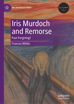 Abbildung von White | Iris Murdoch and Remorse | 1. Auflage | 2023 | beck-shop.de