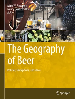 Abbildung von Patterson / Hoalst-Pullen | The Geography of Beer | 1. Auflage | 2023 | beck-shop.de