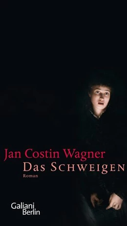Abbildung von Wagner | Das Schweigen | 1. Auflage | 2023 | beck-shop.de