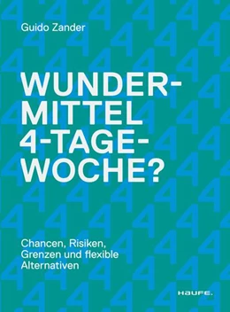 Abbildung von Zander | Wundermittel 4-Tage-Woche? | 1. Auflage | 2023 | beck-shop.de