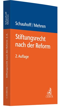 Abbildung von Schauhoff / Mehren | Stiftungsrecht nach der Reform | 2. Auflage | 2024 | beck-shop.de