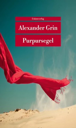 Abbildung von Grin, Alexander | Purpursegel | 1. Auflage | 2023 | beck-shop.de