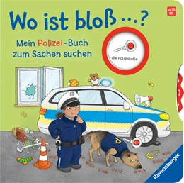 Abbildung von Orso | Wo ist bloß ...? Mein Polizei-Buch zum Sachen suchen | 1. Auflage | 2024 | beck-shop.de