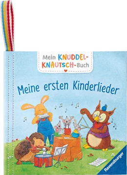 Abbildung von Mein Knuddel-Knautsch-Buch - Meine ersten Kinderlieder | 1. Auflage | 2024 | beck-shop.de