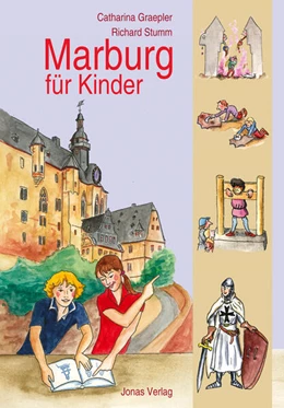 Abbildung von Graepler / Stumm | Marburg für Kinder | 2. Auflage | 2024 | beck-shop.de