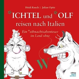 Abbildung von Rauch | *ichtel und *olf reisen nach Italien | 1. Auflage | 2023 | beck-shop.de