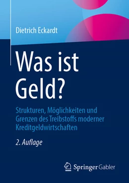 Abbildung von Eckardt | Was ist Geld? | 2. Auflage | 2023 | beck-shop.de