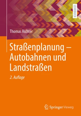 Abbildung von Richter | Straßenplanung - Autobahnen und Landstraßen | 2. Auflage | 2023 | beck-shop.de