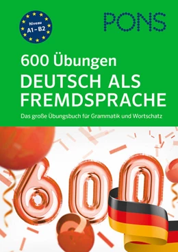 Abbildung von PONS 600 Übungen Deutsch als Fremdsprache | 1. Auflage | 2023 | beck-shop.de