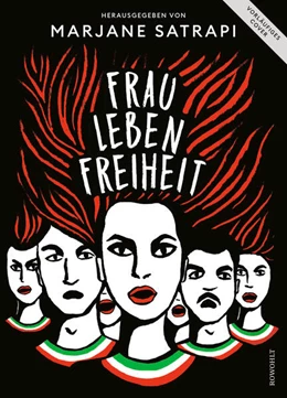 Abbildung von Satrapi | Frau, Leben, Freiheit | 1. Auflage | 2023 | beck-shop.de