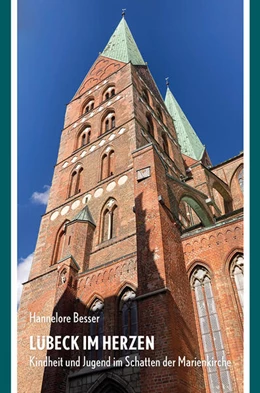 Abbildung von Besser | Lübeck im Herzen | 1. Auflage | 2023 | beck-shop.de
