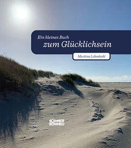 Abbildung von Lehmkuhl | Ein kleines Buch zum Glücklichsein | 1. Auflage | 2023 | beck-shop.de