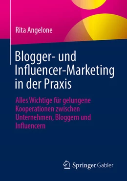 Abbildung von Angelone | Blogger- und Influencer-Marketing in der Praxis | 1. Auflage | 2023 | beck-shop.de