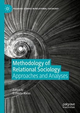 Abbildung von Halas | Methodology of Relational Sociology | 1. Auflage | 2023 | beck-shop.de