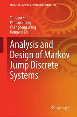 Abbildung von Kao / Zhang | Analysis and Design of Markov Jump Discrete Systems | 1. Auflage | 2023 | beck-shop.de