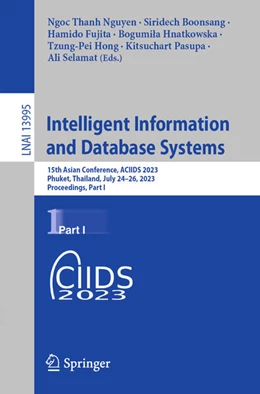 Abbildung von Nguyen / Boonsang | Intelligent Information and Database Systems | 1. Auflage | 2023 | beck-shop.de