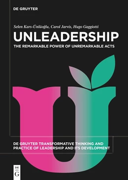 Abbildung von Kars-Ünlüoglu / Jarvis | Unleadership | 1. Auflage | 2024 | beck-shop.de