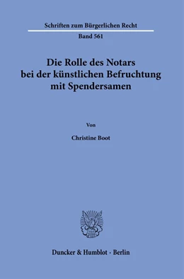 Abbildung von Boot | Die Rolle des Notars bei der künstlichen Befruchtung mit Spendersamen. | 1. Auflage | 2023 | beck-shop.de