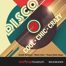 Abbildung von Hartmann / Lücke | D.I.S.C.O. cool - chic - crazy | 1. Auflage | 2023 | beck-shop.de