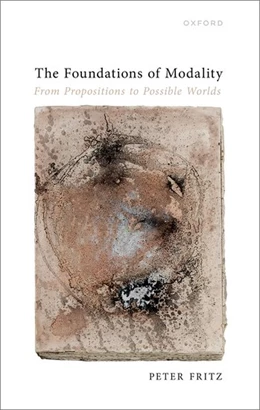 Abbildung von Fritz | The Foundations of Modality | 1. Auflage | 2024 | beck-shop.de