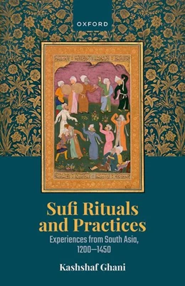 Abbildung von Ghani | Sufi Rituals and Practices | 1. Auflage | 2024 | beck-shop.de