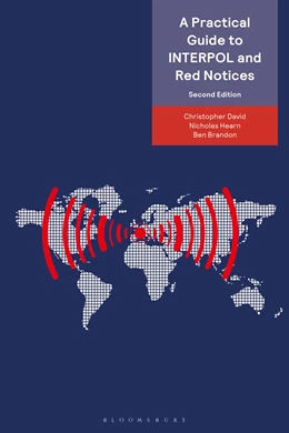 Abbildung von Brandon / David | A Practical Guide to Interpol and Red Notices | 2. Auflage | 2024 | beck-shop.de
