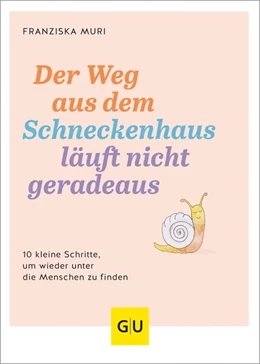 Abbildung von Muri | Der Weg aus dem Schneckenhaus läuft nicht geradeaus | 1. Auflage | 2024 | beck-shop.de