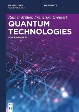 Abbildung von Müller / Greinert | Quantum Technologies | 1. Auflage | 2023 | beck-shop.de