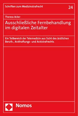 Abbildung von Acker | Ausschließliche Fernbehandlung im digitalen Zeitalter | 1. Auflage | 2023 | 24 | beck-shop.de