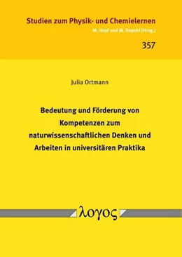 Abbildung von Ortmann | Bedeutung und Förderung von Kompetenzen zum naturwissenschaftlichen Denken und Arbeiten in universitären Praktika | 1. Auflage | 2023 | 357 | beck-shop.de