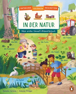 Abbildung von Grimm | Entdecken, erzählen, beschützen - In der Natur - Mein erstes Umwelt-Bildwörterbuch | 1. Auflage | 2024 | beck-shop.de