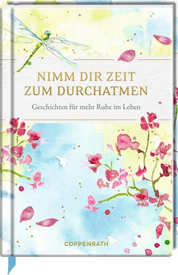 Abbildung von Nimm dir Zeit zum Durchatmen | 1. Auflage | 2024 | beck-shop.de