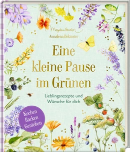 Abbildung von Bokmeier | Eine kleine Pause im Grünen (GartenLiebe) | 1. Auflage | 2024 | beck-shop.de