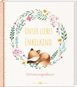 Abbildung von Unser liebes Enkelkind | 1. Auflage | 2023 | beck-shop.de