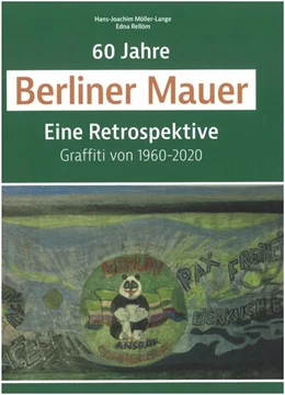 Abbildung von Möller-Lange / Rellöm | 60 Jahre Berliner Mauer | 1. Auflage | 2023 | beck-shop.de
