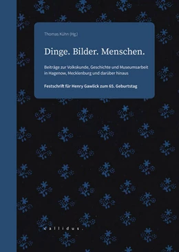 Abbildung von Kühn | Dinge. Bilder. Menschen. | 1. Auflage | 2023 | beck-shop.de