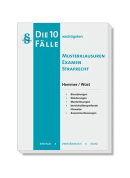 Abbildung von Hemmer / Wüst | Die 10 wichtigsten Fälle Musterklausuren Examen Strafrecht | 8. Auflage | 2023 | beck-shop.de