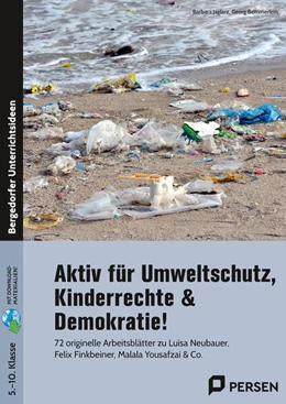 Abbildung von Jaglarz / Bemmerlein | Aktiv für Umweltschutz, Kinderrechte & Demokratie! | 1. Auflage | 2023 | beck-shop.de