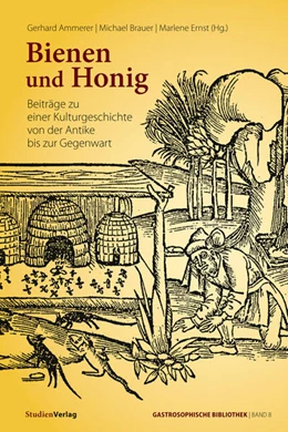 Abbildung von Ammerer / Brauer | Bienen und Honig | 1. Auflage | 2023 | beck-shop.de